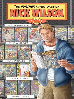 cover image of The Further Adventures of Nick Wilson (2018), Volume 1
